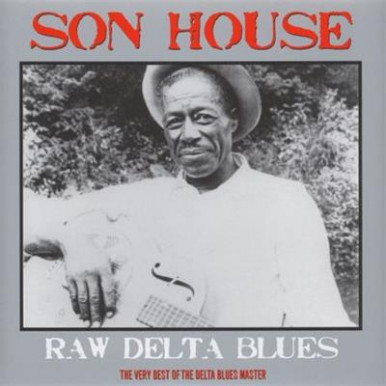 Son House - Raw Delta Blues (LP)-9140
