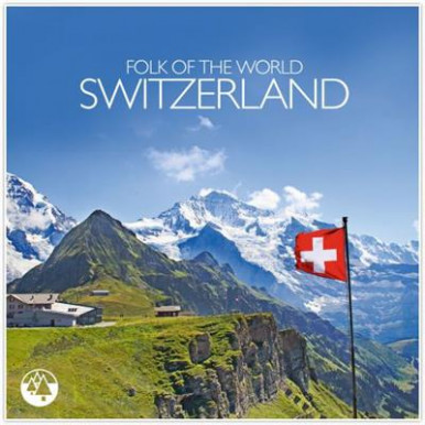 Folk of The World - Switzerland (CD)-9109