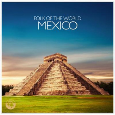 Folk of The World - Mexico (CD)-9100