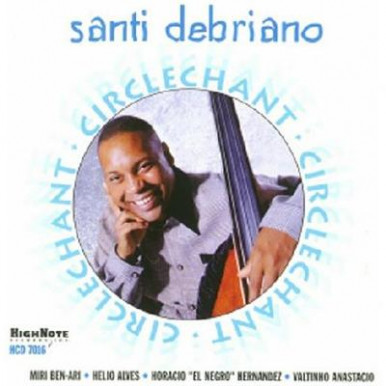 Santi Debriano - Circlechant (CD)-5313