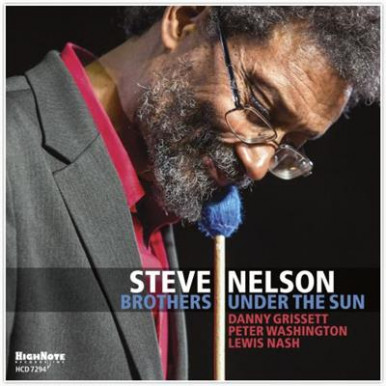 Steve Nelson - Brothers Under the Sun (CD)-9865