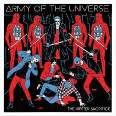 Army of the Universe - Hipster Sacrifice  (CD)-6109