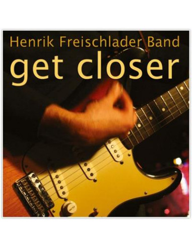 Henrik Freischlader Band - Get Closer (2LP)-8662