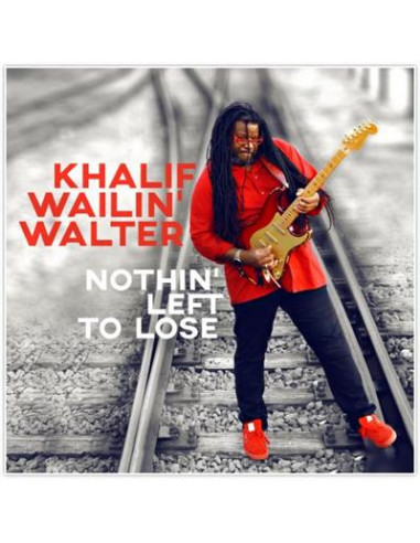 Khalif Wailin Walter - Nothin  Left To Lose (CD)-10647