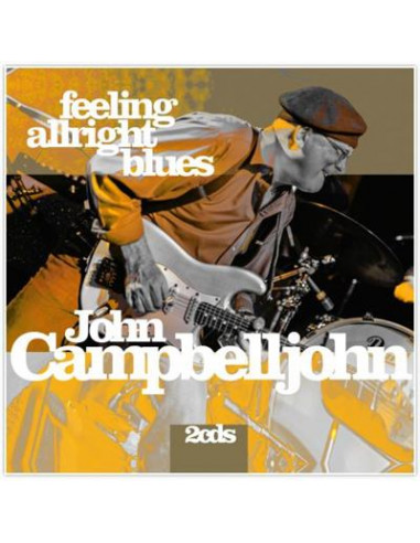 John Campbelljohn - Feeling Alright Blues (2CD)-12209