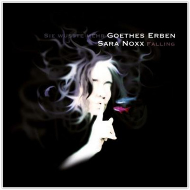 Sara Noxx, Goethes Erben - Falling (CDS)-8118