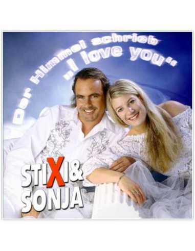 Stixi and Sonja - Der Himmel Schrieb I Love You CD-9379