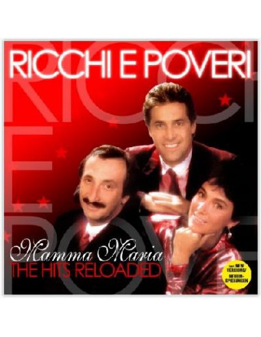 Ricchi E Povieri - Mamma Maria ,Hits Reloaded(CD)-2685