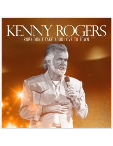 Kenny Rogers - Ruby Dont Take Your Love To Town(CD-7906