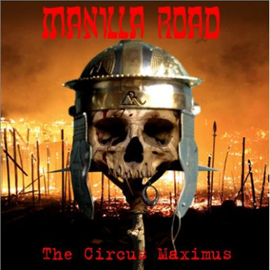 Manilla Road - Circus Maximus (CD,DVD)-13619