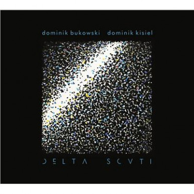 Dominik Bukowski/Dominik Kisiel - Delta Scuti (CD)-13732