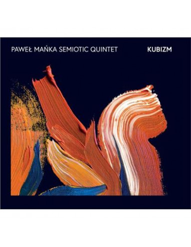 Paweł Mańka Semiotic Quintet - Kubizm (CD)-13730