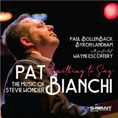 Pat Bianchi - Something to Say The Music of ..(CD)-13800
