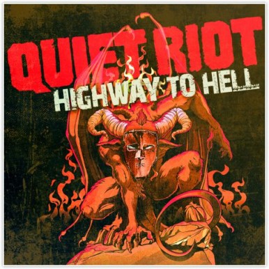 Quiet Riot - Highway to...