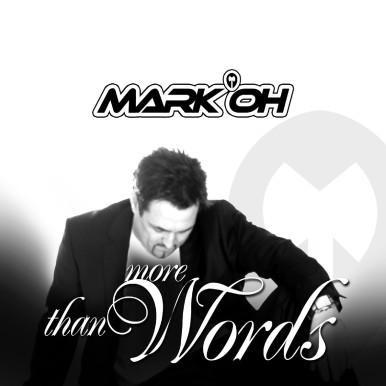Mark 'Oh - More Than Words...