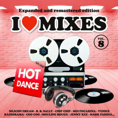 I Love Mixes Vol.8 Hot...