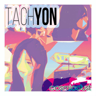 Cosmicdust - Tachyon (LP)