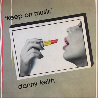Danny Keith - Keep On Music...