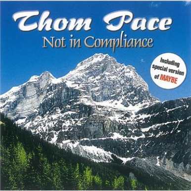 Thom Pace - Not in Compliance (CD)-12966